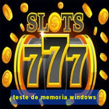 teste de memoria windows